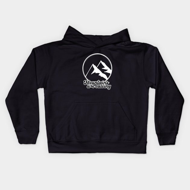 The Mountains Are Calling Kids Hoodie by Klepsi